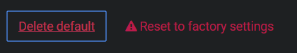 Delete default button highlighted next to Reset to factory settings button.